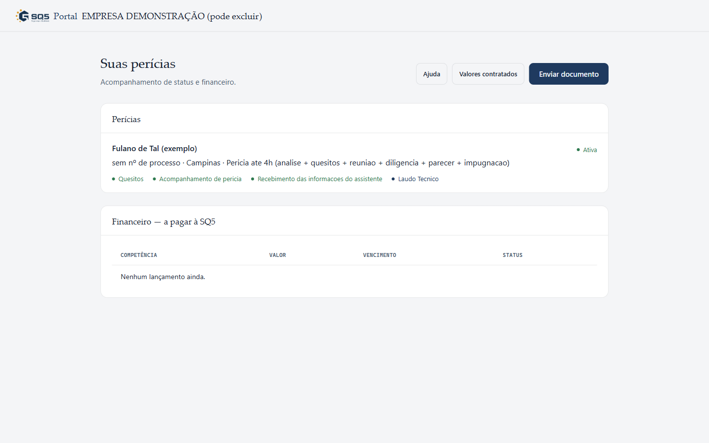 Tela do portal da empresa mostrando as perícias em andamento com o status de cada etapa e o financeiro a pagar