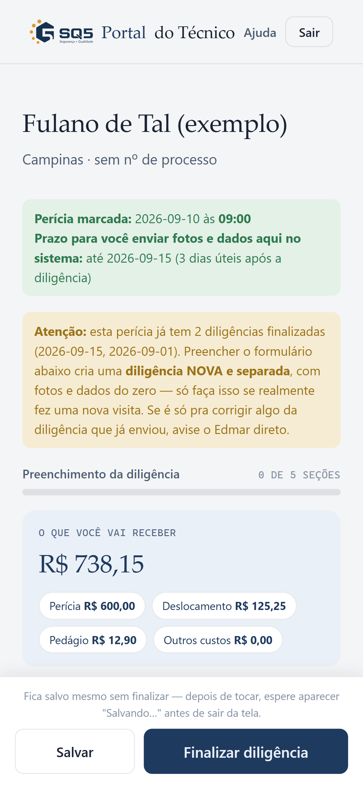 Tela do portal do técnico mostrando o registro de uma diligência em campo, com valores a receber e seções de preenchimento